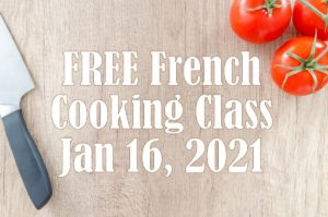 FREE French Online Cooking Class - 1/16 @ Your Computer!