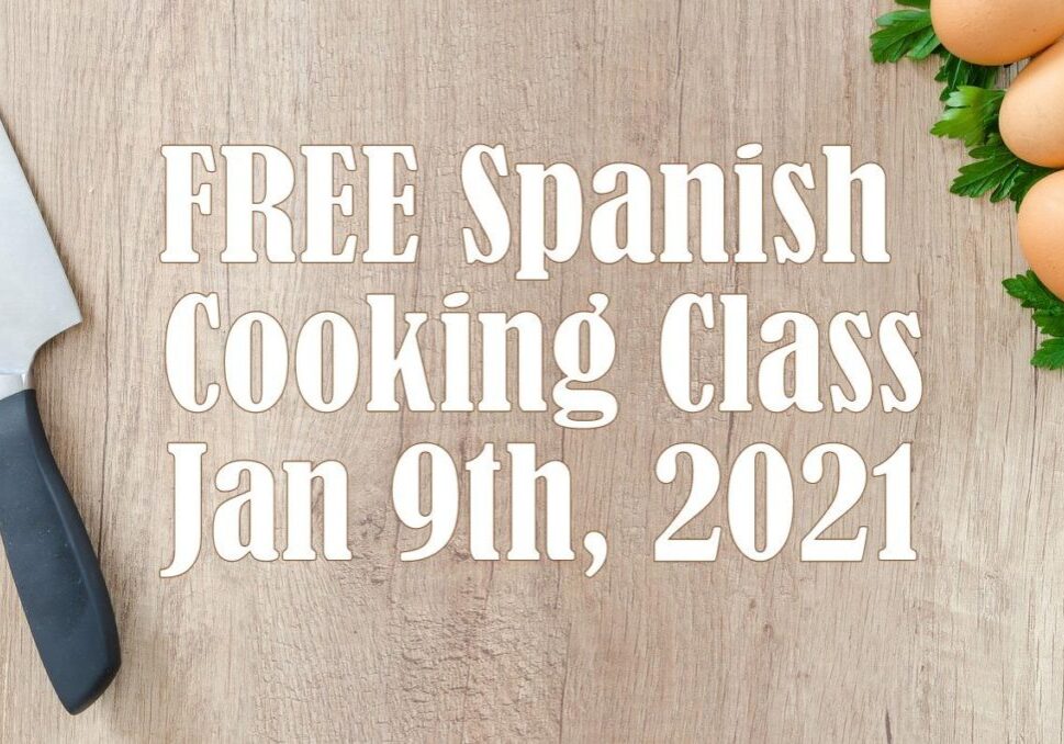 FREE Spanish Online Cooking Class - 1/9